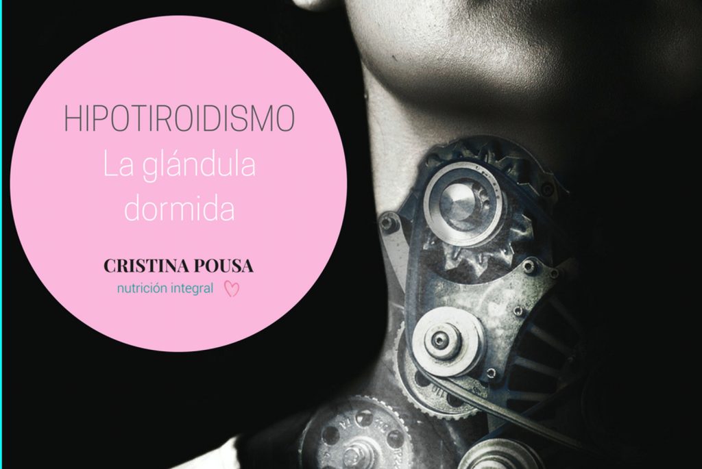 hipotiroidismo la glándula dormida